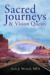 Sacred Journeys and Vision ...