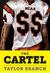 The Cartel: Inside the Rise...