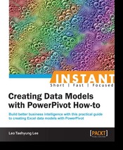 Instant Creating Data Models with PowerPivot How-to