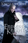 Endless Knight by Kresley Cole Endless Knight by Kresley Cole