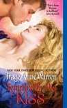 Tempted by His Kiss by Tracy Anne Warren Tempted by His Kiss by Tracy Anne Warren