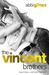 The Vincent Brothers Extended and Uncut (The Vincent Boys, #2) by Abbi Glines