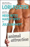 Animal Attraction by Lori Foster Animal Attraction by Lori Foster