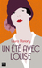 Un Été avec Louise