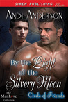 By the Light of the Silvery Moon (Circle of Friends, Book 1)