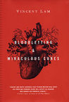 Bloodletting & Miraculous Cures Bloodletting & Miraculous Cures