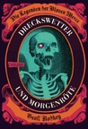 Dreckswetter und Morgenröte