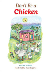 Don't Be a Chicken by Binks