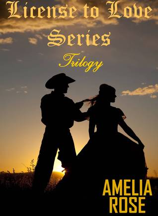 License to Love Series by Amelia Rose License to Love Series by Amelia Rose