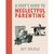 A User's Guide to Neglectful Parenting by Guy Delisle A User's Guide to Neglectful Parenting by Guy Delisle