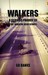WALKERS by G.B. Banks WALKERS by G.B. Banks