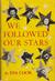 We Followed Our Stars (Hardcover)