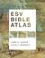 Crossway ESV Bible Atlas [With CDROM and Poster]