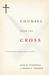 Counsel from the Cross: Con...