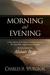 Morning and Evening, Based on the English Standard Version