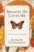 Because He Loves Me: How Ch...