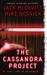 The Cassandra Project (Mass Market Paperback)