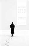 Whiter Than Snow: Meditations on Sin and Mercy Whiter Than Snow: Meditations on Sin and Mercy