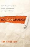 You Can Change by Tim Chester You Can Change by Tim Chester