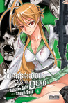 Highschool of the Dead, Volume 4 Highschool of the Dead, Volume 4