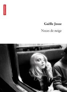 Noces de Neige (et autres romans) de Gaëlle Josse 17998118