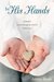 In His Hands by Jenny Hess In His Hands by Jenny Hess