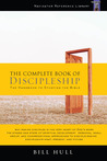 The Complete Book of Discipleship by Bill Hull