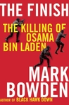 The Finish: The Killing of Osama Bin Laden The Finish: The Killing of Osama Bin Laden