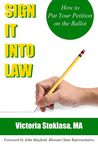 Sign It Into Law by Victoria Stoklasa Sign It Into Law by Victoria Stoklasa