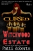 Witchwood Estate - CURSED by Patti Roberts Witchwood Estate - CURSED by Patti Roberts