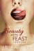 Beauty and the Feast: A Rom...