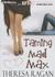 Taming Mad Max (Audio CD)