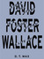 Every Love Story Is a Ghost Story: A Life of David Foster Wallace (Kindle Edition)