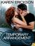 Temporary Arrangement (The ...