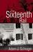 The Sixteenth Rail by Adam Schrager The Sixteenth Rail by Adam Schrager