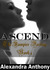 Ascend (The Vampire Destiny...