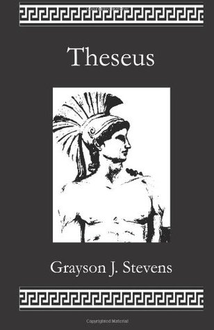 Theseus by Grayson J. Stevens
