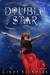 Double Star by Cindy Saunders Double Star by Cindy Saunders