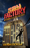 My School is a Spy Factory (Spy Factory, #1) My School is a Spy Factory (Spy Factory, #1)
