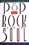 The Encyclopedia Of Pop, Rock And Soul (Revised Edition) The Encyclopedia Of Pop, Rock And Soul (Revised Edition)