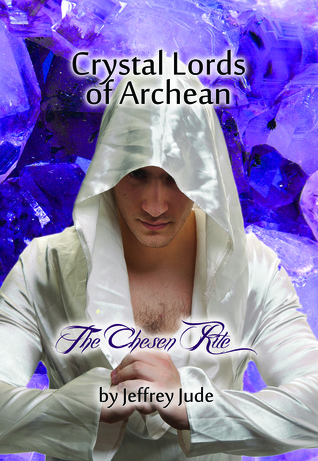 The Chesen Rite by Jeffrey Jude The Chesen Rite by Jeffrey Jude