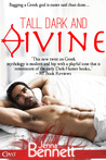 Tall, Dark, and Divine (Bagging a Greek God, #1) Tall, Dark, and Divine (Bagging a Greek God, #1)