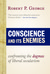 Conscience and Its Enemies: Confronting the Dogmas of Liberal Secularism
