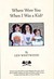 Where Were You When I Was a Kid by Len Westwood