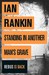 Standing in Another Man's Grave (Inspector Rebus, #18)