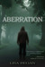 Aberration by Lisa Regan Aberration by Lisa Regan