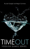 Time Out (Foolish Games, #2)