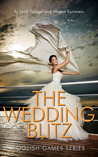 The Wedding Blitz (Foolish Games, #3)