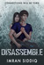 Disassemble by Imran Siddiq