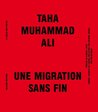Une migration sans fin Une migration sans fin